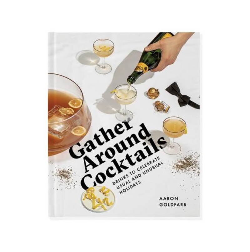 Gather Around Cocktails Book